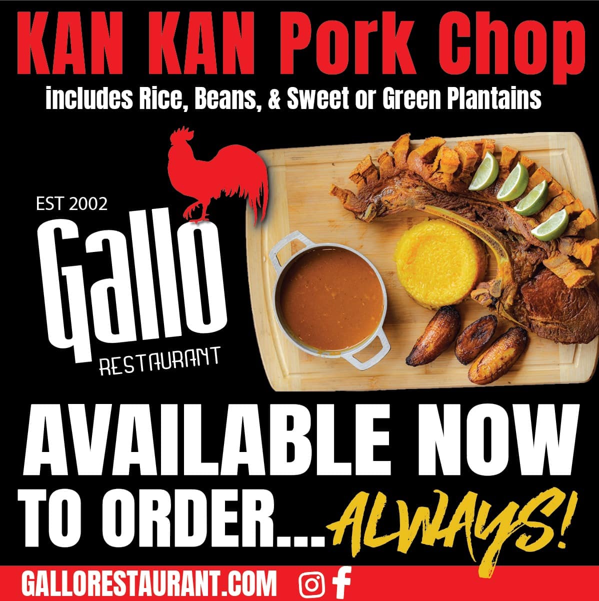 Plate with pork chop, rice, beans, sweet plantains, lime wedges, and sauce arranged on a wooden board, advertising the Kan Kan Pork Chop at Gallo Restaurant.