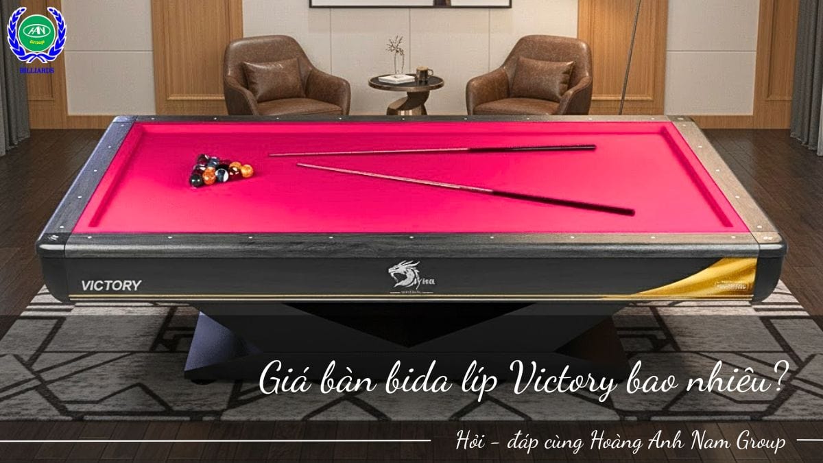 Giá bàn bida líp Victory bao nhiêu?