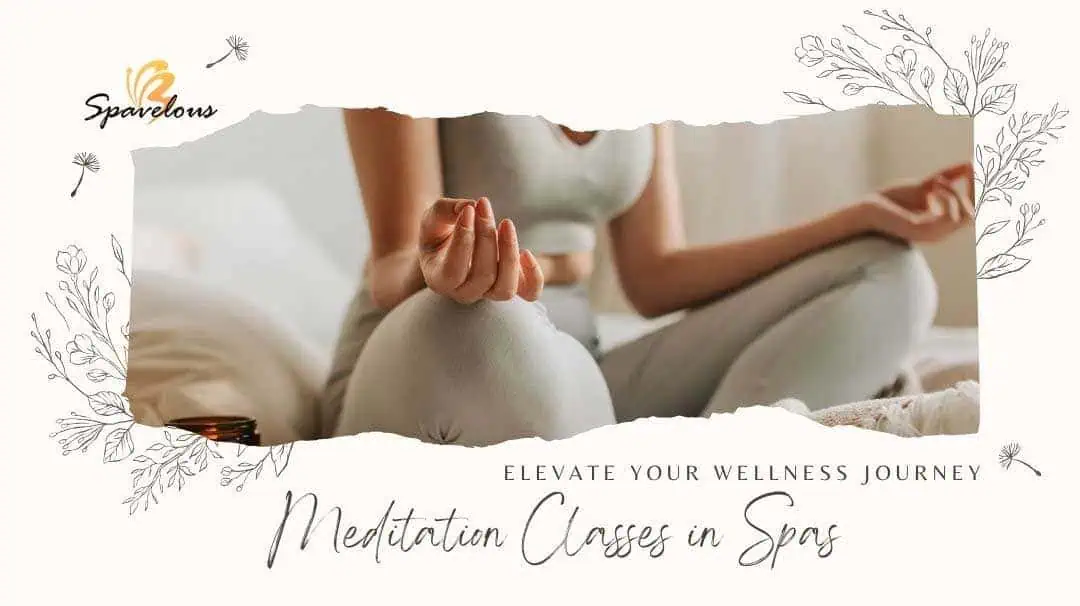 meditation classes in spas