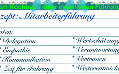 Erfolgreiche Mitarbeiterführung: Die besten Praxis-Rezepte