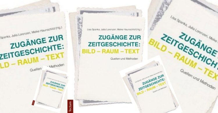 Von Promovierenden für Promovierende: Zugänge zur Zeitgeschichte