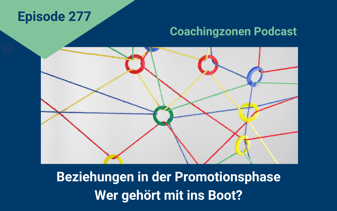 Beziehungen in der Promotionsphase Beziehungen in der Promotionsphase