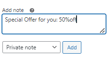 WooCommerce add private note
