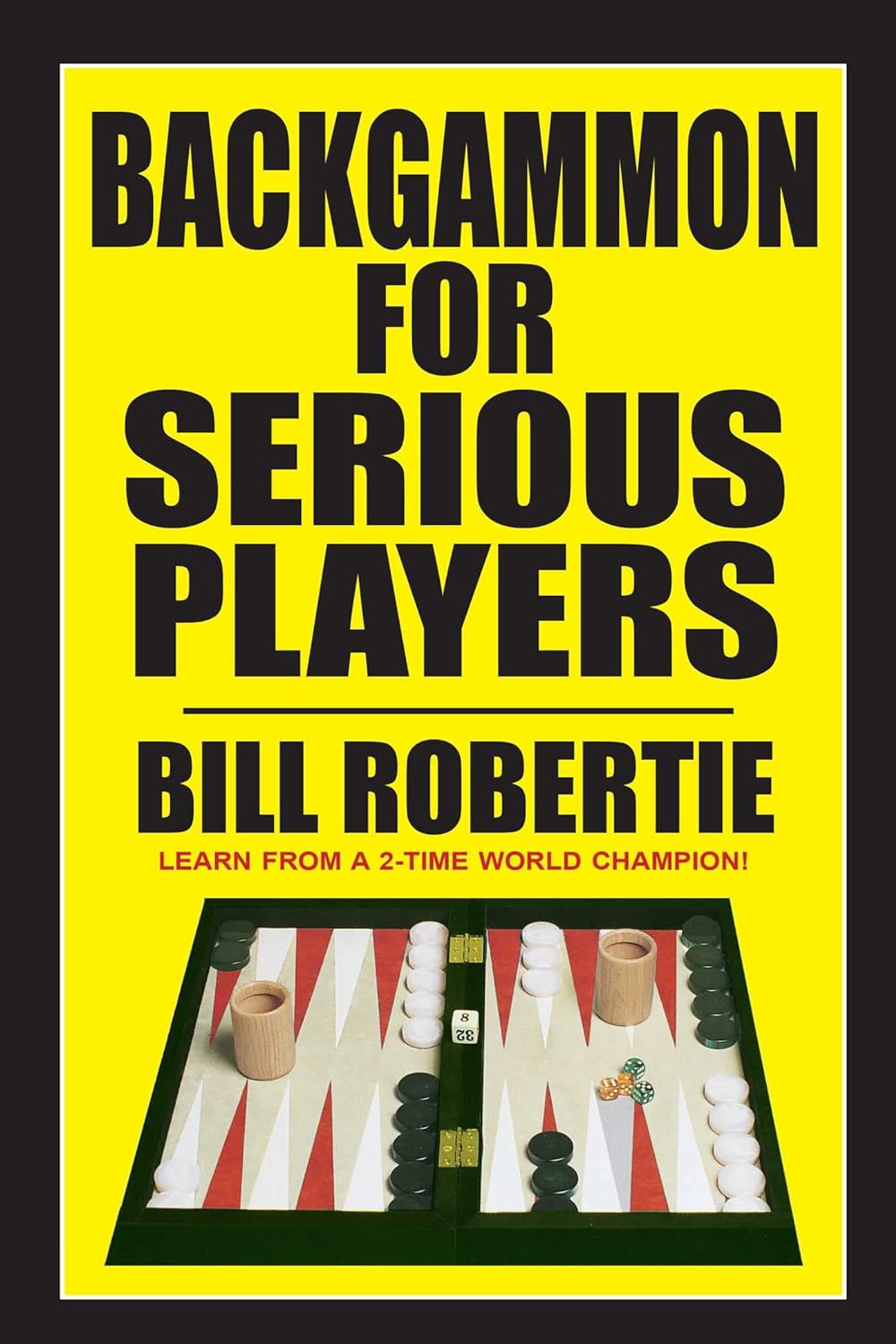 Backgammon For Serious Players