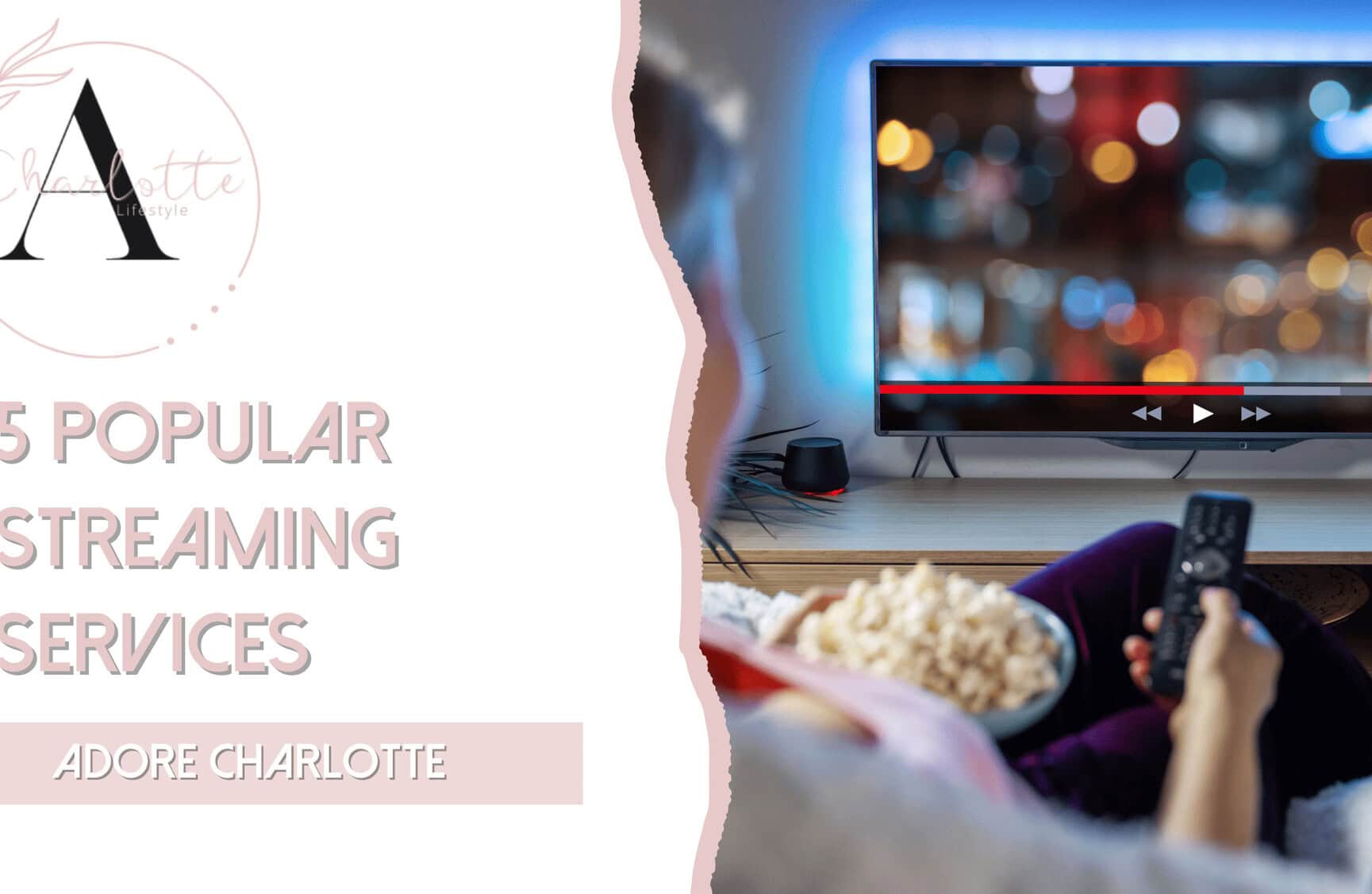 5 Popular Streaming Services Worth Trying 2025