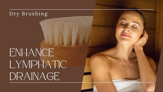 DRY BRUSHING BEFORE AN INFRARED SAUNA: ENHANCE LYMPHATIC DRAINAGE 3 lymphatic drainage