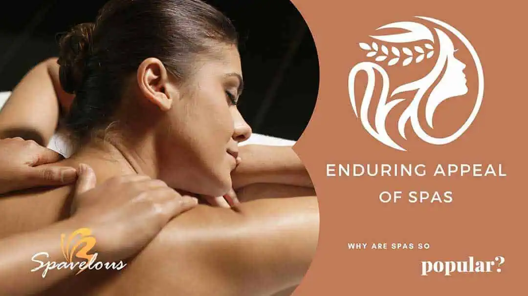 enduring appeal of spas