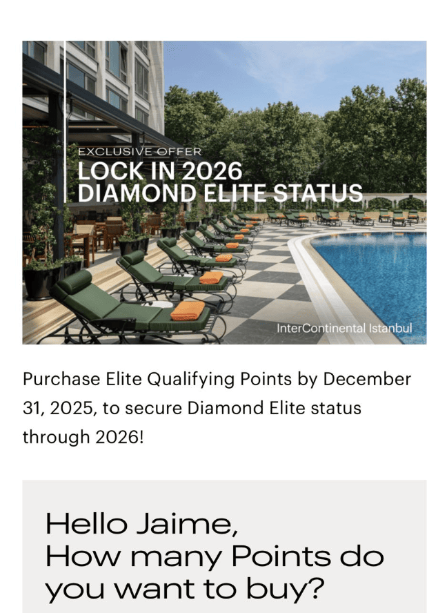 IHG’s “Buy Diamond” Targeted Offer Returns: Keep Diamond by Purchasing Elite-Qualifying Points 1 IHG Buy Diamond Targeted Offer