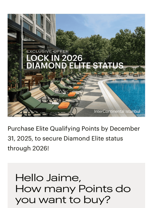 IHG’s “Buy Diamond” Targeted Offer Returns: Keep Diamond by Purchasing Elite-Qualifying Points 1 IHG Buy Diamond Targeted Offer