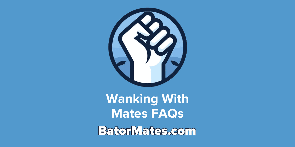 Wanking With Mates Questions