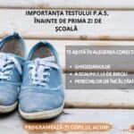 Analiza plantară și posturometria, investigațiile de care are nevoie copilul tău înainte de prima zi de școală Importanta testului P.A.S inainte de prima zi de scoala