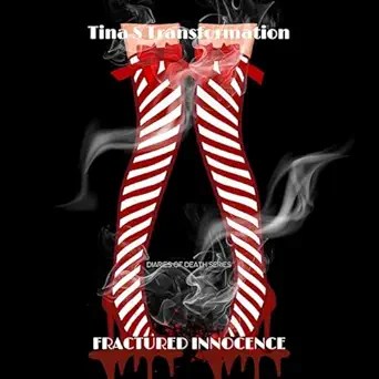 Fractured Innocence by Tina S Transformation