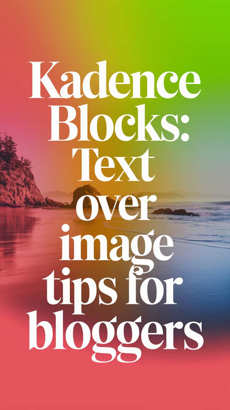 How to Add Text over a Background Image without Ruining the Image | Kadence Blocks 6 Text over image
