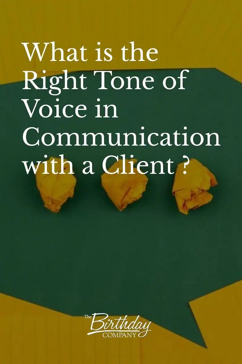 What is the Right Tone of Voice in Communication with a Client