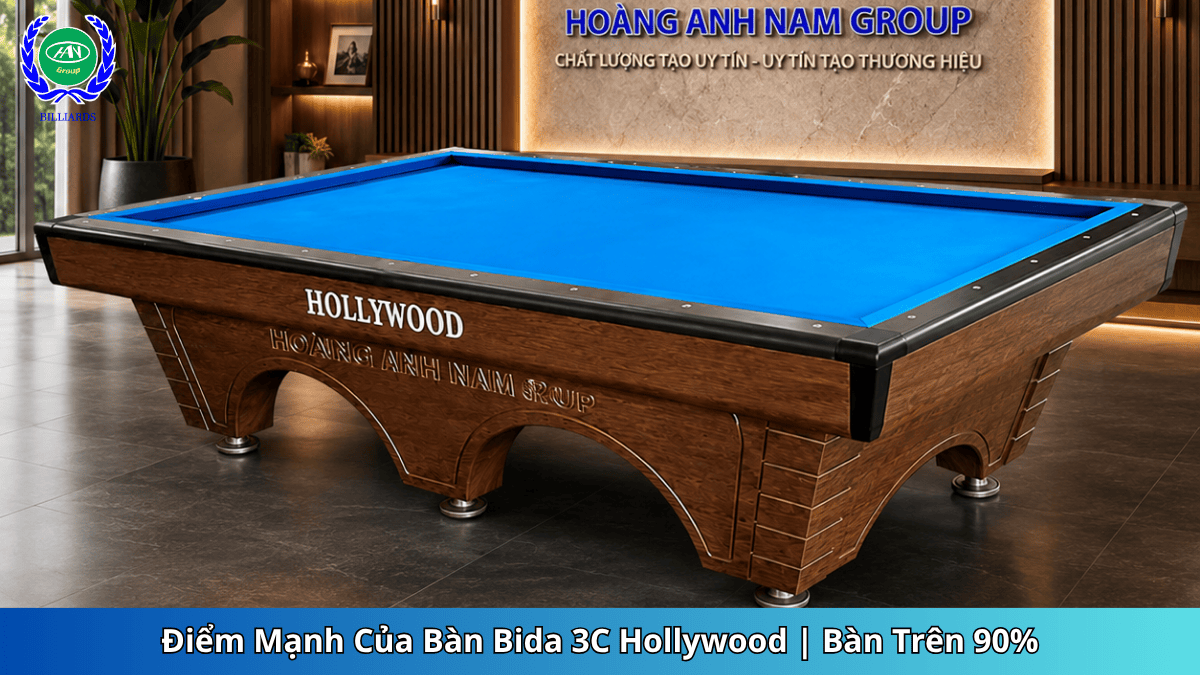 Điểm Mạnh Của Bàn Bida 3C Hollywood - Bàn Trên 90% | Bida Hoàng Anh Nam Group