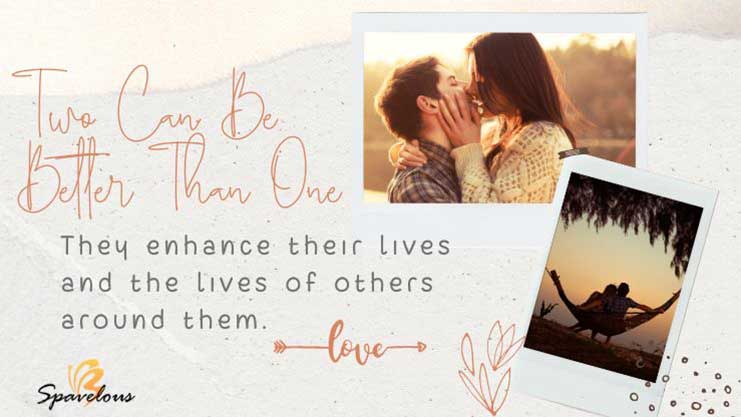 LOVE TRANSFORMS US: THE POWER OF TWO HEARTS COMING TOGETHER 3 two can be better than one