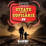 222 Citate despre Copilarie pline de Înțelepciune citate despre copilarie gokid