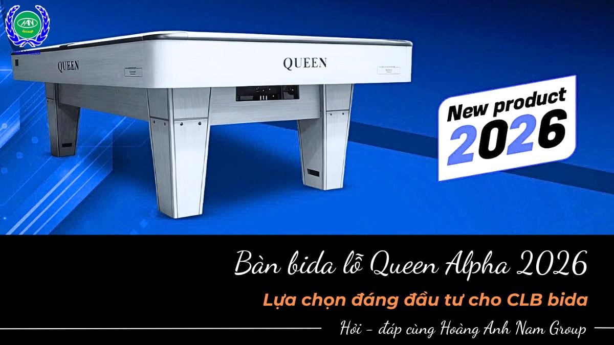 Bàn bida lỗ Queen Alpha 2026