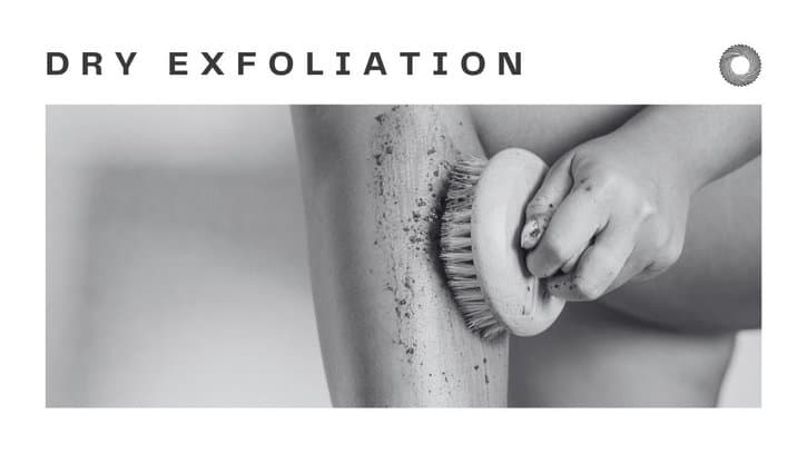 dry exfoliation