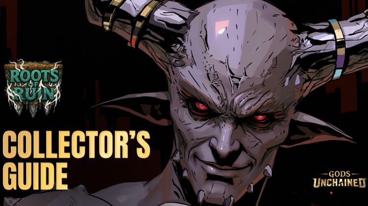 Todo lo que necesitas saber sobre la expansión de Gods Unchained "Roots of Ruin"