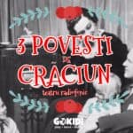 3 Poveşti Minunate despre Crăciun. Teatru Radiofonic de Sărbători 3 Povesti Minunate despre Craciun gokid Teatru Radiofonic de Sarbatori