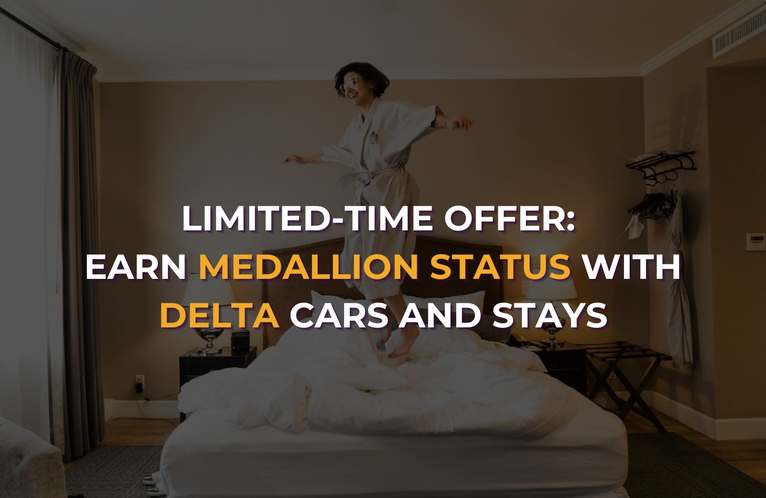 Limited-Time Offer: Earn Medallion Status with Delta Cars and Stays 7 Limited Time Offer Earn Medallion Status with Delta Cars and Stays min