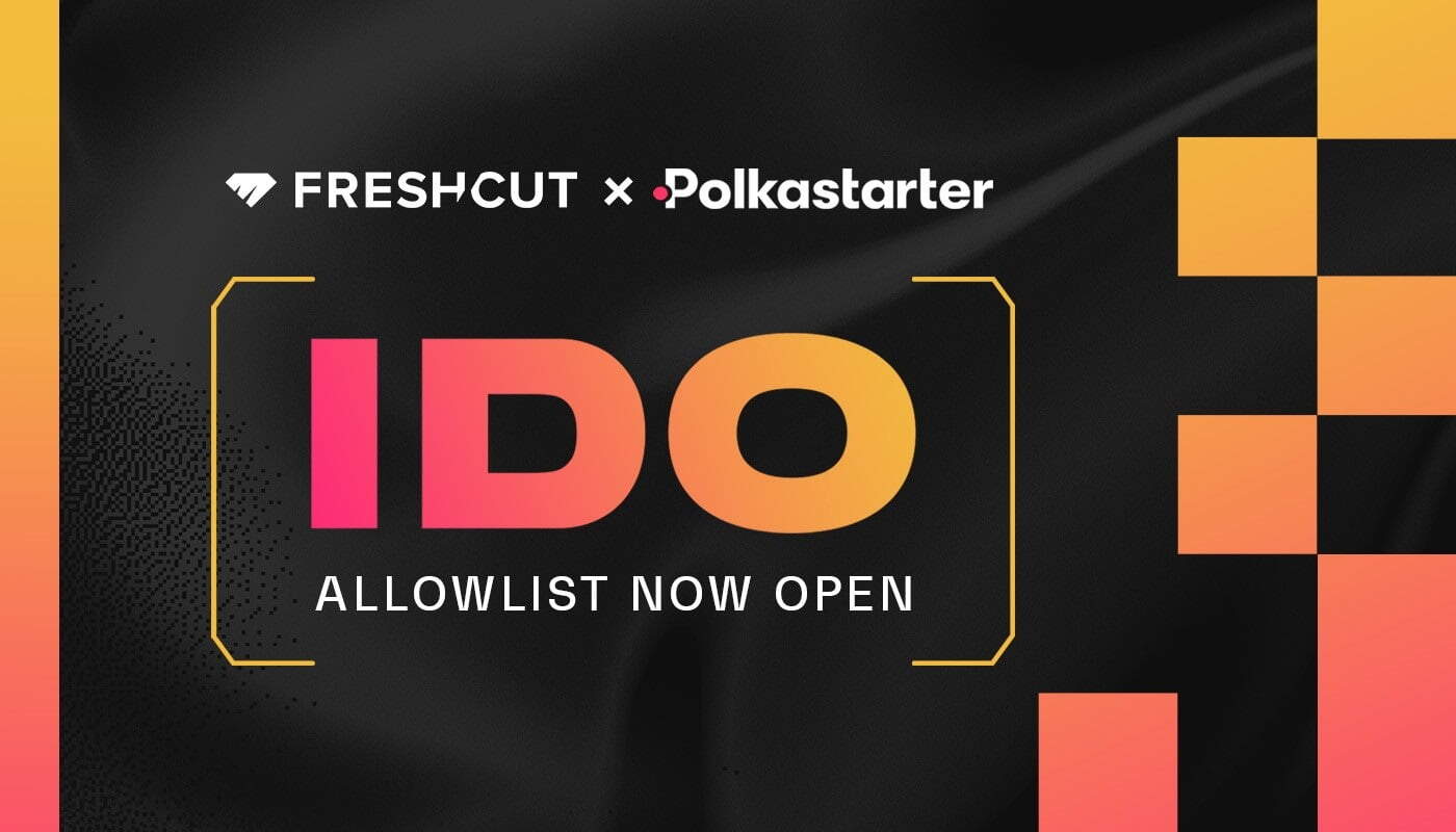 IDO FreshCut (FCD) whitelist portal on Polkastarter has opened 1 IDO FreshCut FCD whitelist portal on Polkastarter has opened