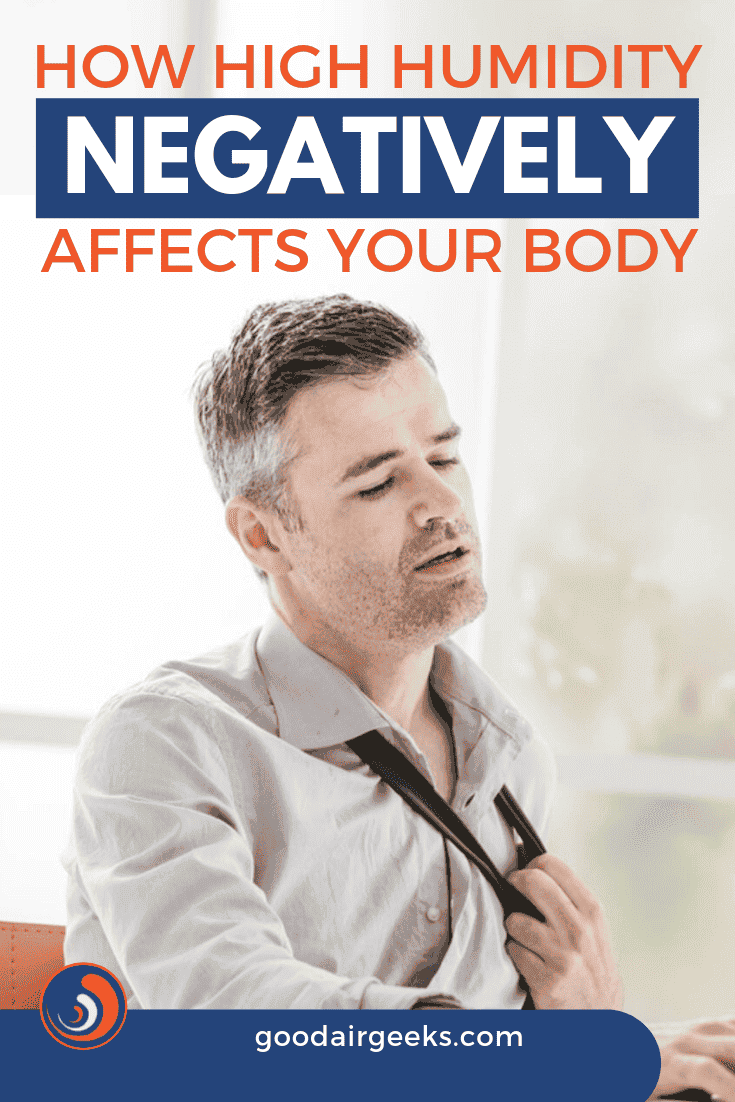 The Effects Of High Humidity On The Body