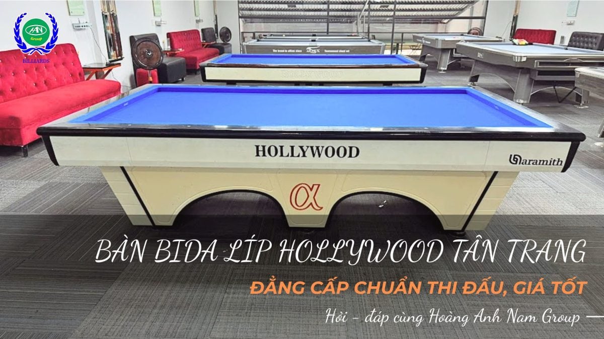 Bàn bida Hollywood tân trang - Chuẩn thi đấu, giá hấp dẫn | Bida Hoàng Anh Nam Group