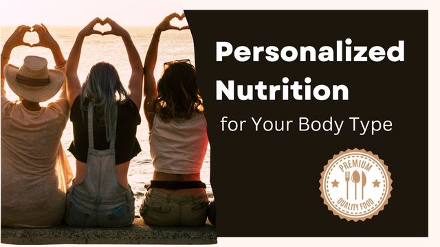 PERSONALIZED NUTRITION FOR YOUR BODY TYPE: PRECISION DIETARY STRATEGIES 5 lifestyle influences