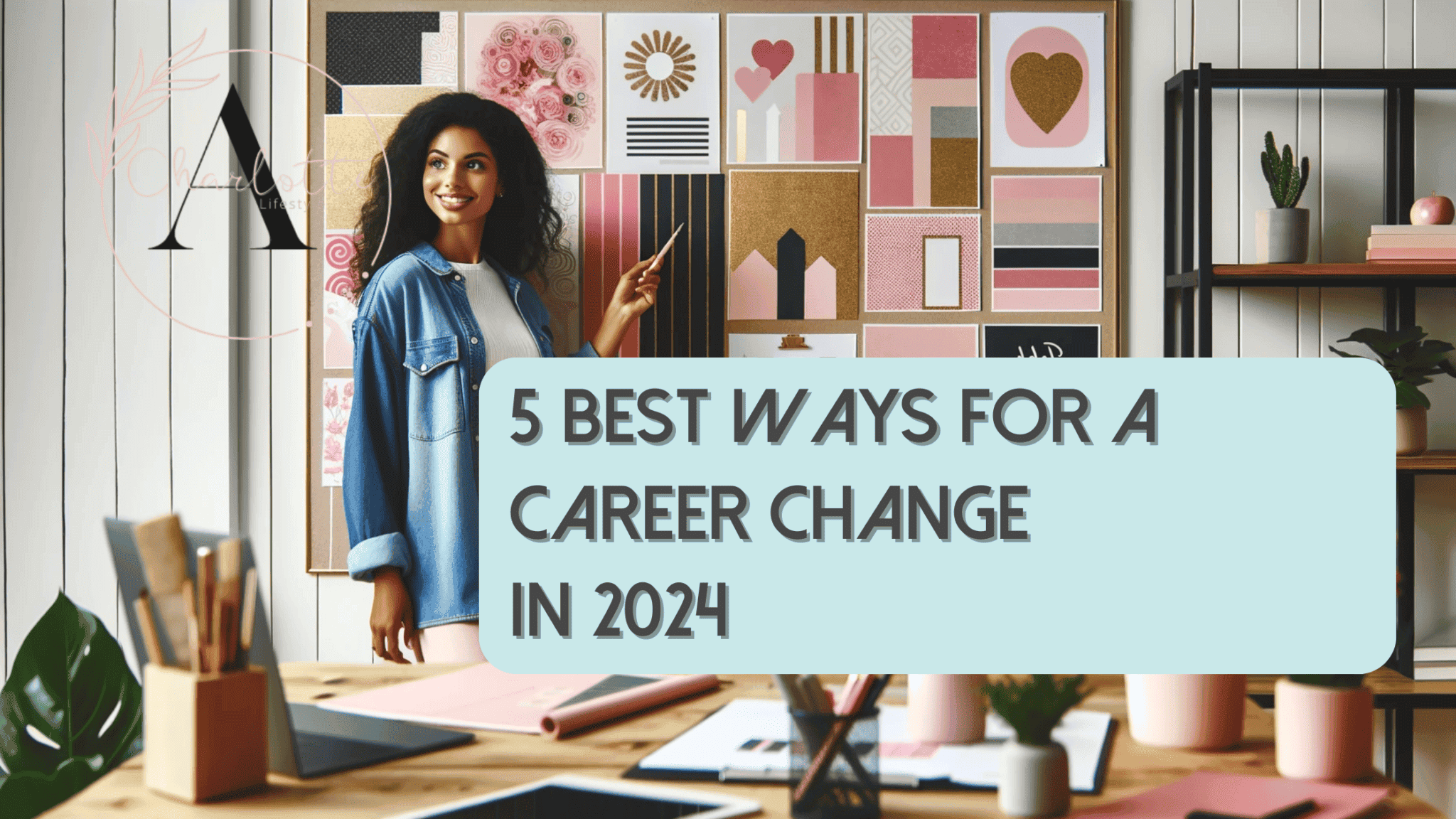 Career Change Mood Board Woman