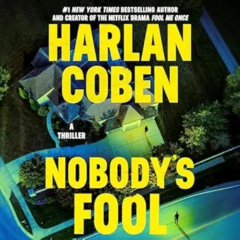 Cover for the book Nobody's Fool by Harlan Coben