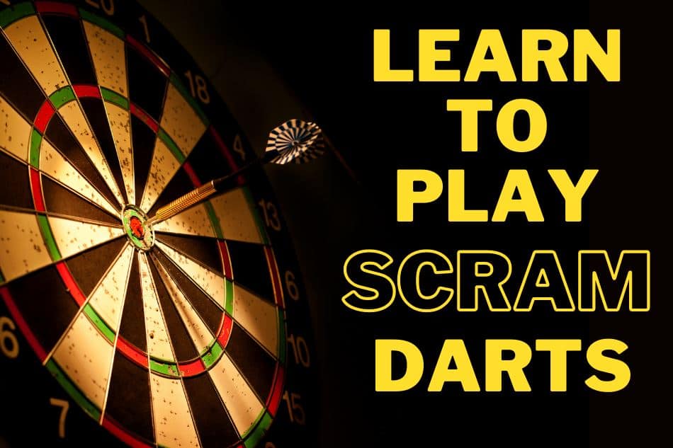 How To Play Scram Darts: Master Tips for Quick Winning Skills