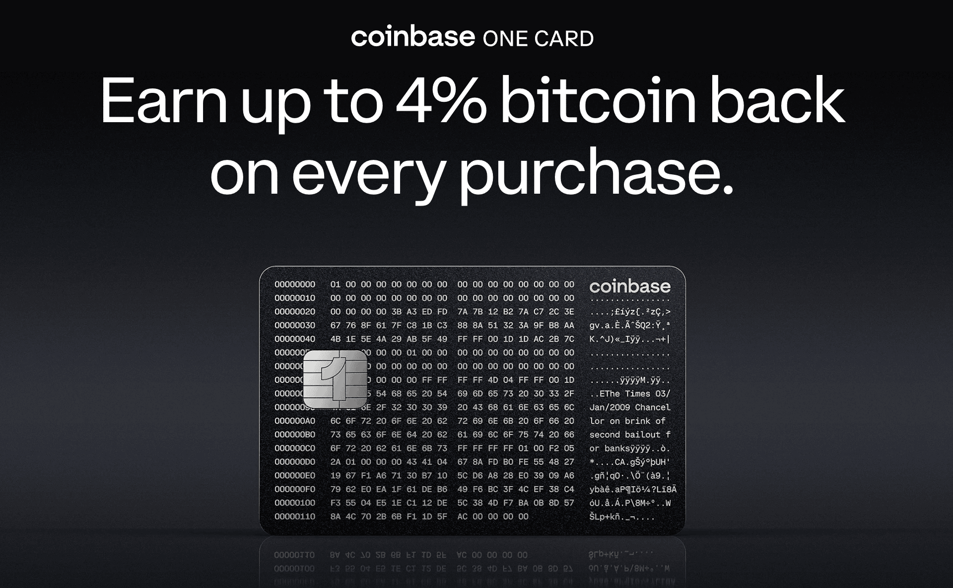 Coinbase One Card (AmEx Network): Earn Up to 4% Bitcoin Back 1 Coinbase One Card