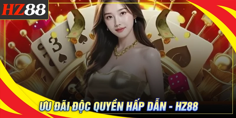 Giới thiệu HZ88 - Thiên đường ưu đãi độc quyền cho cược thủ