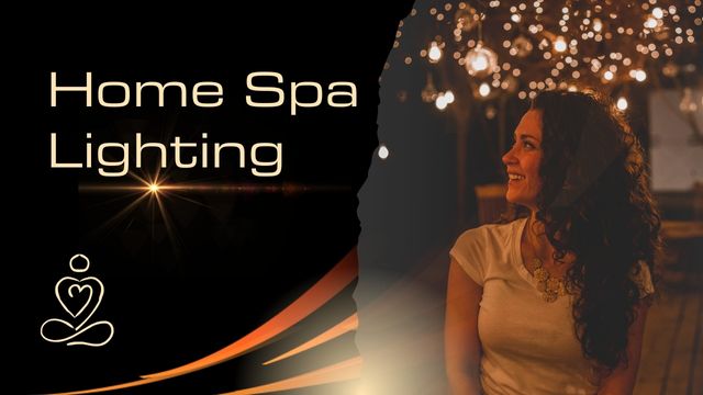 HOME SPA LIGHTING STRATEGIES FOR A RELAXING ATMOSPHERE 5 transform your daily routine