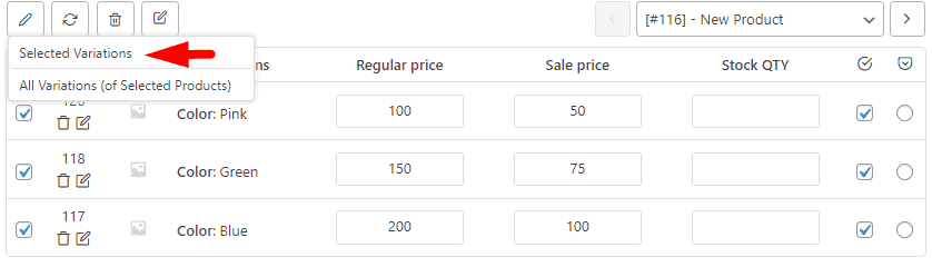 choose selected variations option from
Bulk Actions tool