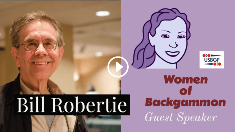USBGF Women of Backgammon Federation: Q&A with Bill Robertie