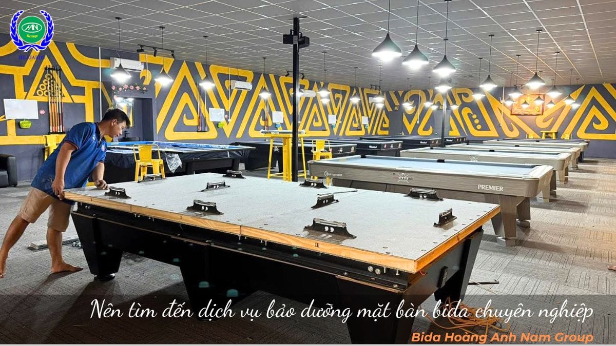Nên tìm đến dịch vụ bảo dưỡng mặt bàn bida chuyên nghiệp