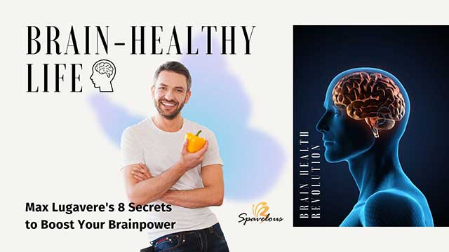 BRAIN-HEALTHY LIFE: MAX LUGAVERE'S 8 SECRETS TO BOOST YOUR BRAINPOWER 4 the fasting phenomenon