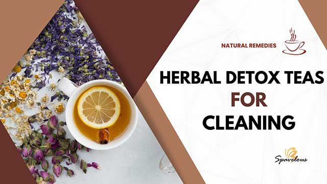 HERBAL DETOX TEA BLEND FOR CLEANSING | TRUTHS MYTHS OR LIES? 3 key ingredients in herbal detox teas