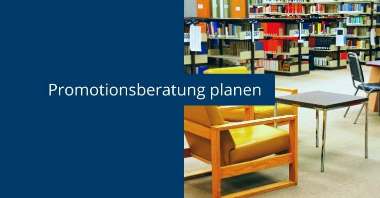 Promotionsberatung planen promotionsberatung_planen
