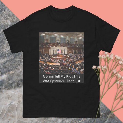 Black "Gonna Tell My Kids" t-shirt featuring a photo of Congress with the text "Gonna Tell My Kids This Was Epstein's Client List." A funny political satire tee for those who enjoy conspiracy humor.