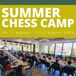 Summer Chess Camp 2025 – Tabăra Copiilor Isteți cu Școala de Şah