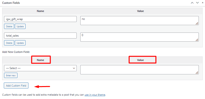 Filling in custom field Name and Value fields and press Add Custom Field button in WooCommerce