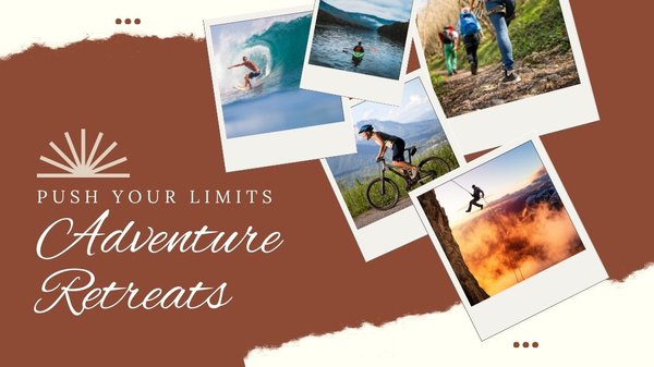 adventure retreats that will push your limits