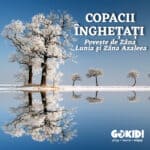 Copacii Înghețați. Poveste de Zâna Lunia şi Zâna Azaleea | Povestea de Duminică Seara #145 copacii inghetati poveste scoala de zane gokid