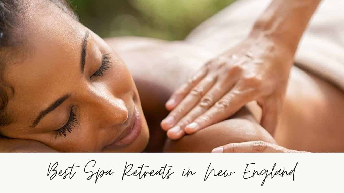 best spa retreats in new england