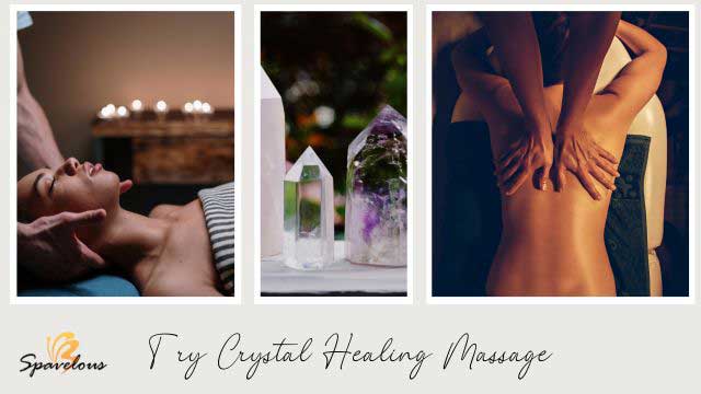 CRYSTAL HEALING MASSAGE BENEFITS: STONES THAT HEAL MUSCLES AND EMOTIONS 4 who should try crystal healing massage