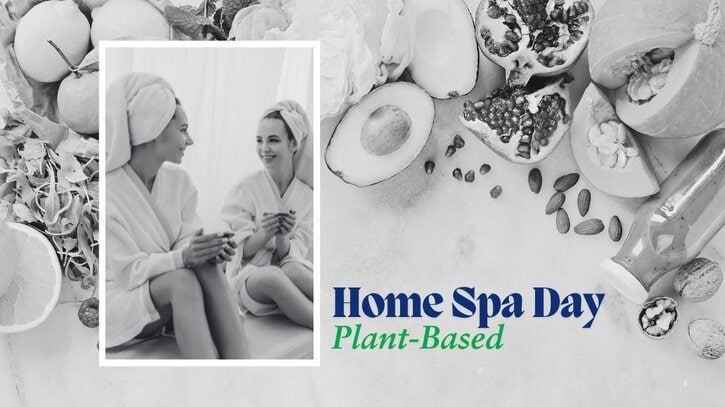 plant-based home spa day menu ideas